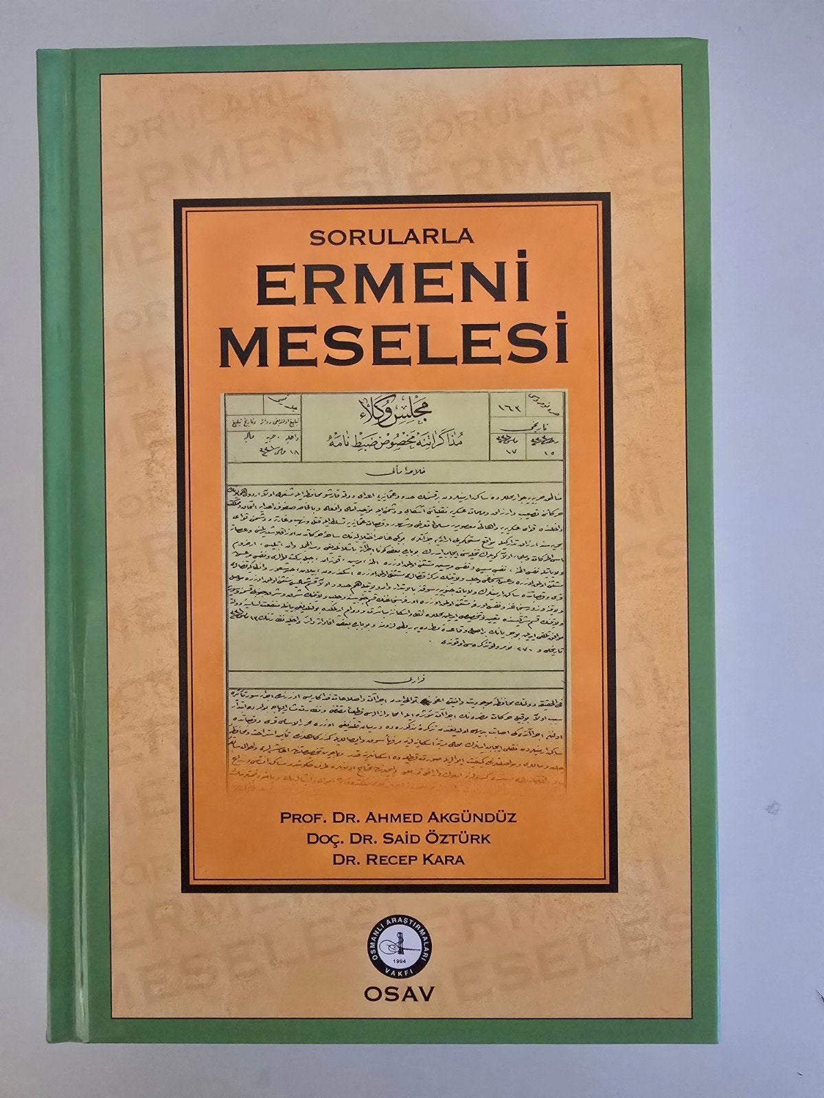 Sorularla Ermeni Meselesi, Boeken, Ophalen of Verzenden, Zo goed als nieuw, Prof. Dr. Ahmed Akgündüz, Doç. Dr. Said Öztürk, Dr. Recep Kara