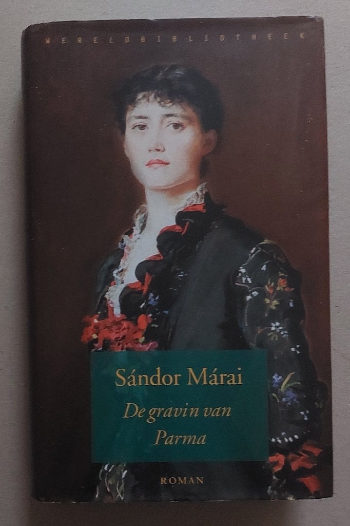 De gravin van Parma, Sándor Márai, Ophalen of Verzenden, Zo goed als nieuw, Sándor Márai