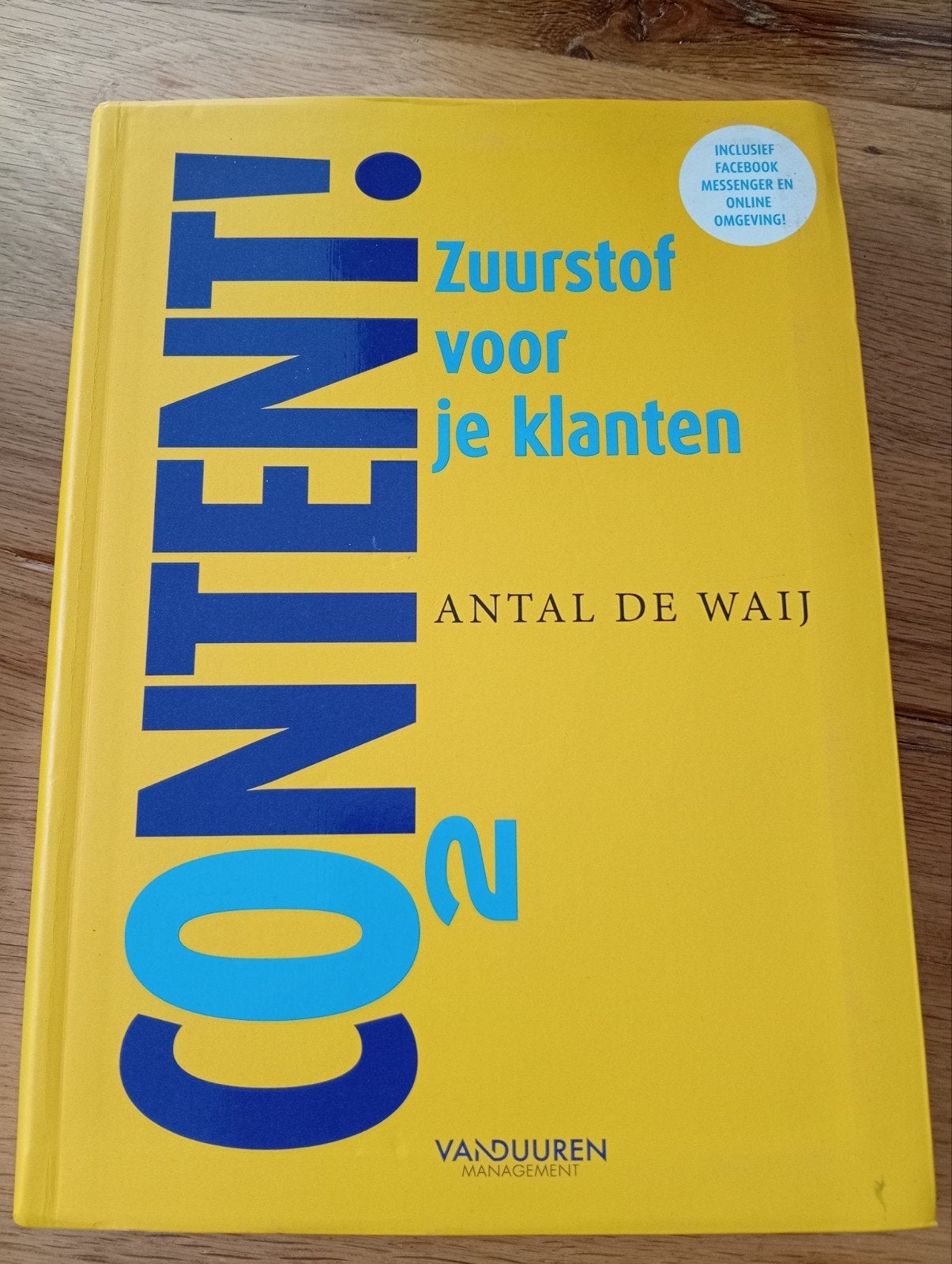 Content! Zuurstof voor je klanten - Antal de Waij, Ophalen of Verzenden