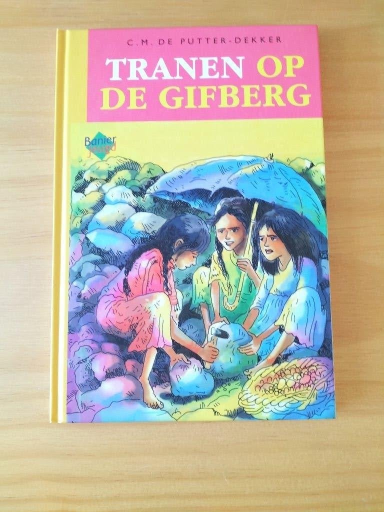 Tranen op de Gifberg - C.M. de Putter-Dekker, Boeken, Ophalen of Verzenden, Zo goed als nieuw, C.M. de Putter-Dekker, Fictie