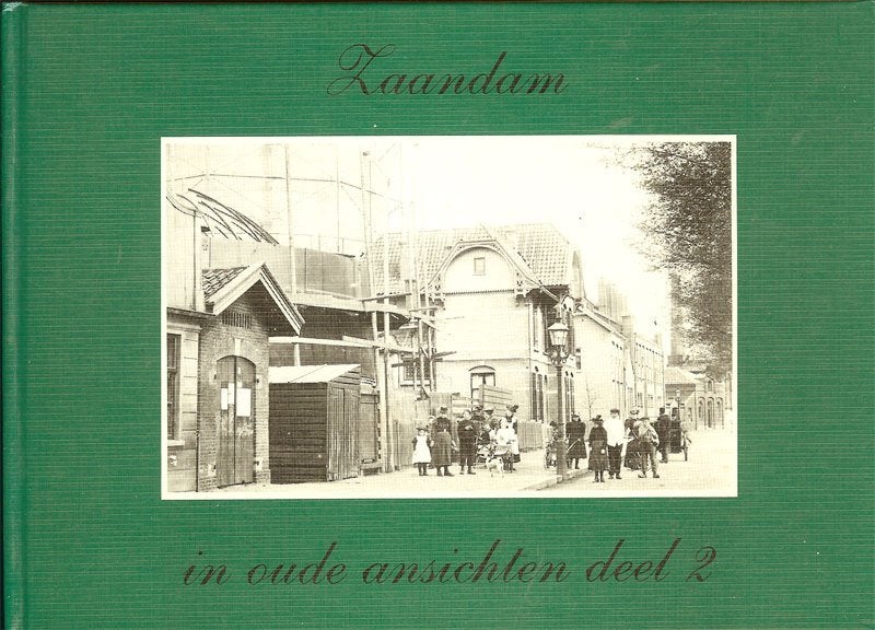 Zaandam in oude ansichten deel 2 Jan Hottentot Europese, Ophalen of Verzenden, Gelezen