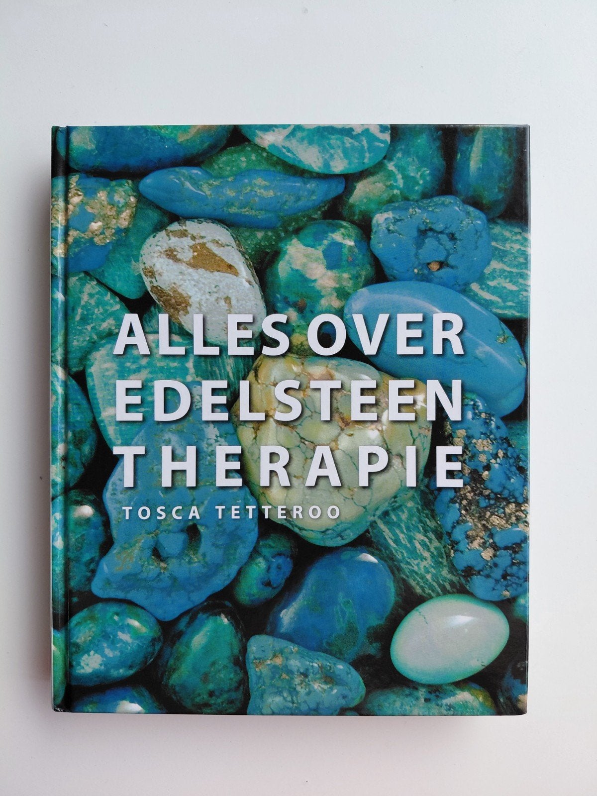 T. Tetteroo - Alles over edelsteentherapie, Boeken, Astrologie, Overige typen, T. Tetteroo, Ophalen of Verzenden