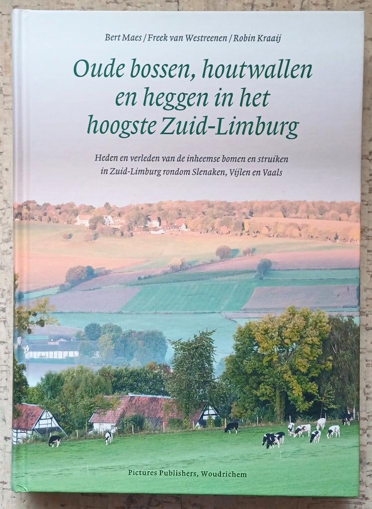 Oude bossen, houtwallen en heggen in hoogste Zuid-Limburg, Diverse auteurs, Ophalen of Verzenden, Zo goed als nieuw, Natuurwetenschap