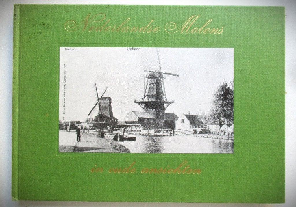 Nederlandse Molens in oude Ansichten~HC~Hollandse, Boeken, Ophalen of Verzenden, Gelezen, L. van Lambalgen