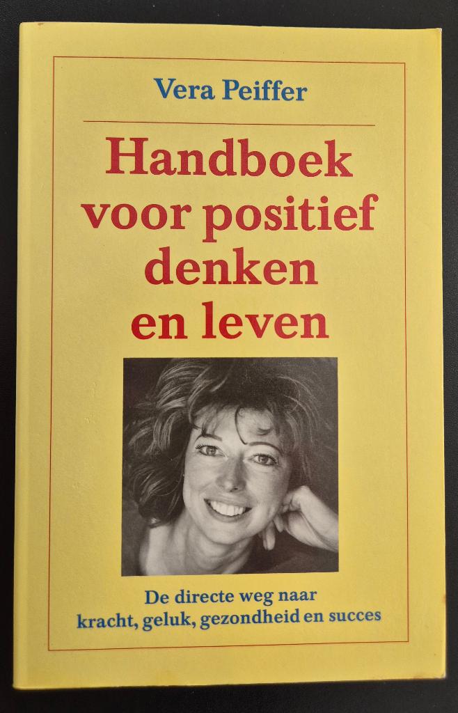 Handboek voor positief denken en leven - Vera Peiffer, Boeken, Verzenden, Zo goed als nieuw, Vera Peiffer