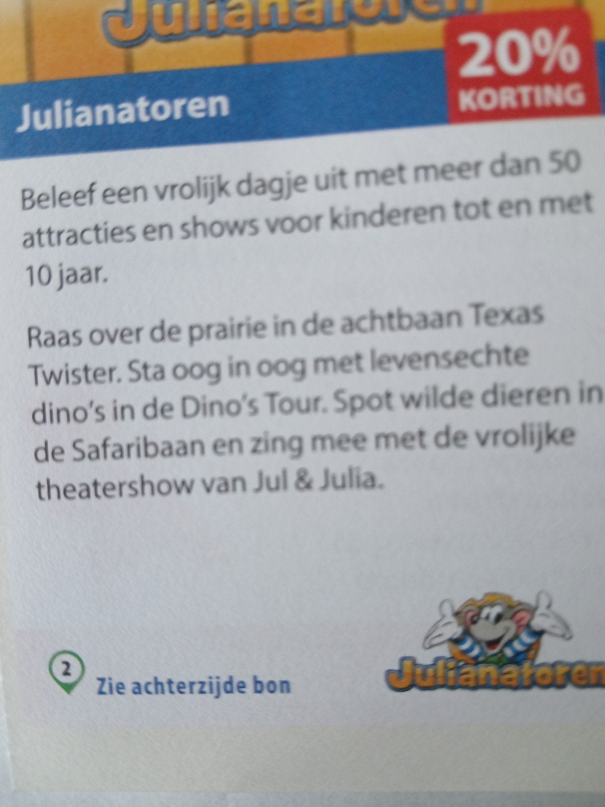 Kortingsbon Julianatoren ., Tickets en Kaartjes, Drie personen of meer, Kortingskaart