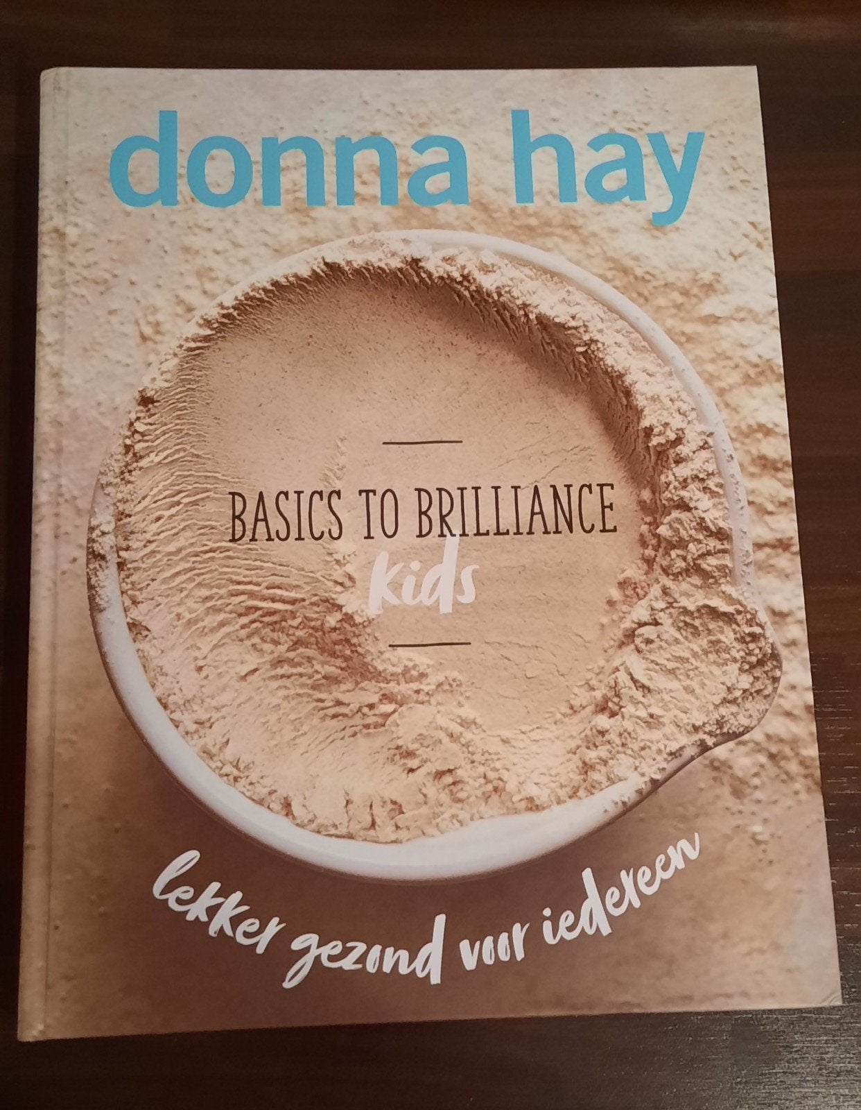 NIEUW - Donna Hay Basics to Brilliance - Kids
lekker gezond, Boeken, Kookboeken, Ophalen of Verzenden, Nieuw, Donna Hay, Gezond koken