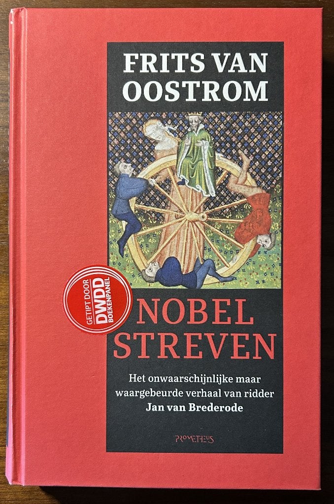 Nobel streven – Frits van Oostrom (hardcover, nieuwstaat), Boeken, Frits van Oostrom, 14e eeuw of eerder, Ophalen of Verzenden
