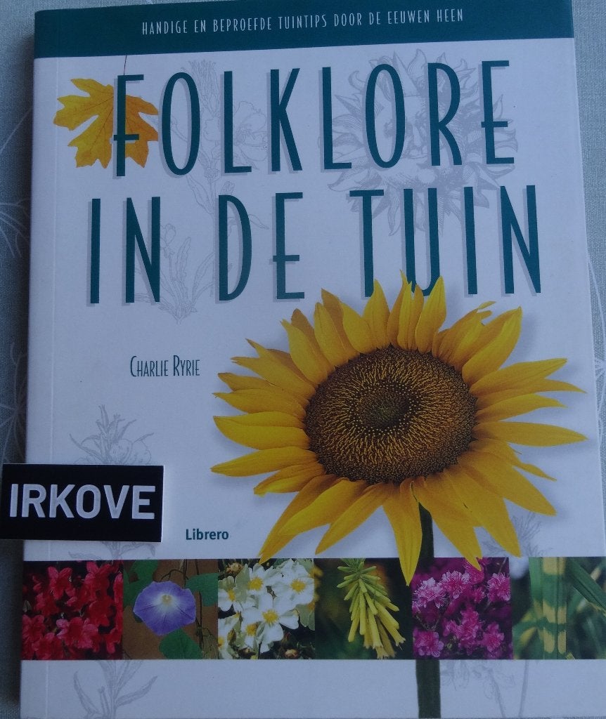 FOLKLORE IN DE TUIN * Charlie Ryrie *, Boeken, Verzenden, Zo goed als nieuw, Charlie Ryrie, Tuinieren en Tuinplanten