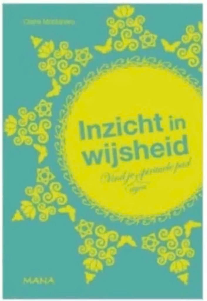 Inzicht in wijsheid (Vind je eigen sprituele pad), Boeken, Ophalen of Verzenden, Zo goed als nieuw, Overige onderwerpen, Achtergrond en Informatie