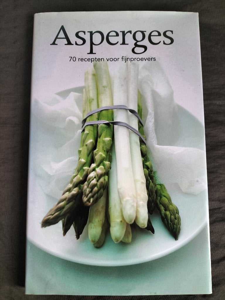 Asperges / 70 recepten voor fijnproevers, Boeken, Kookboeken, Zo goed als nieuw, Hoofdgerechten, Nederland en België, Ophalen of Verzenden