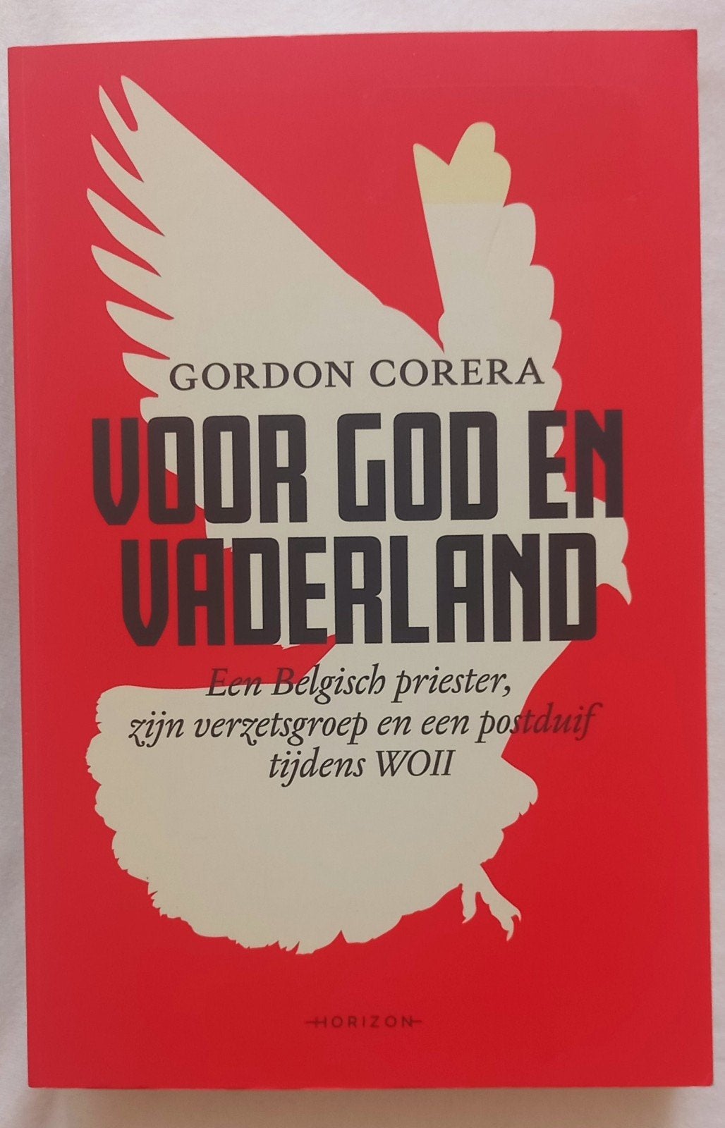 Voor God en Vaderland - Gordon Corera (WOII), Boeken, Tweede Wereldoorlog, Verzenden, Algemeen, Gordon Corera