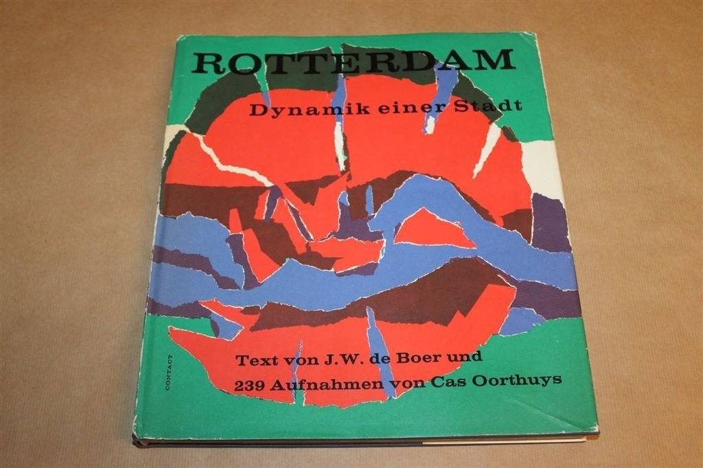 Rotterdam Dynamik einer Stadt — Fotoboek Cas Oorthuys 1959, Ophalen of Verzenden, Gelezen