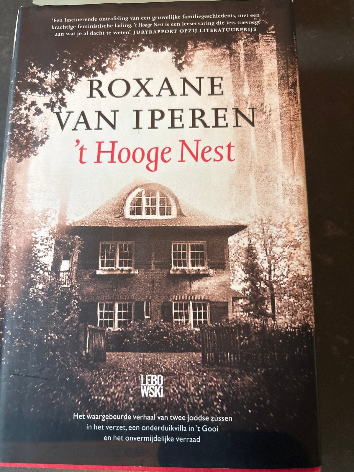 Roxane van Iperen - 't Hooge Nest (Paperback), Boeken, Ophalen of Verzenden, Zo goed als nieuw