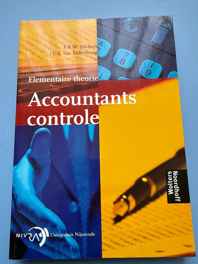 Elementaire theorie Accountants controle - F.B.M. Deckers, Ophalen of Verzenden, Gamma, Gelezen, WO