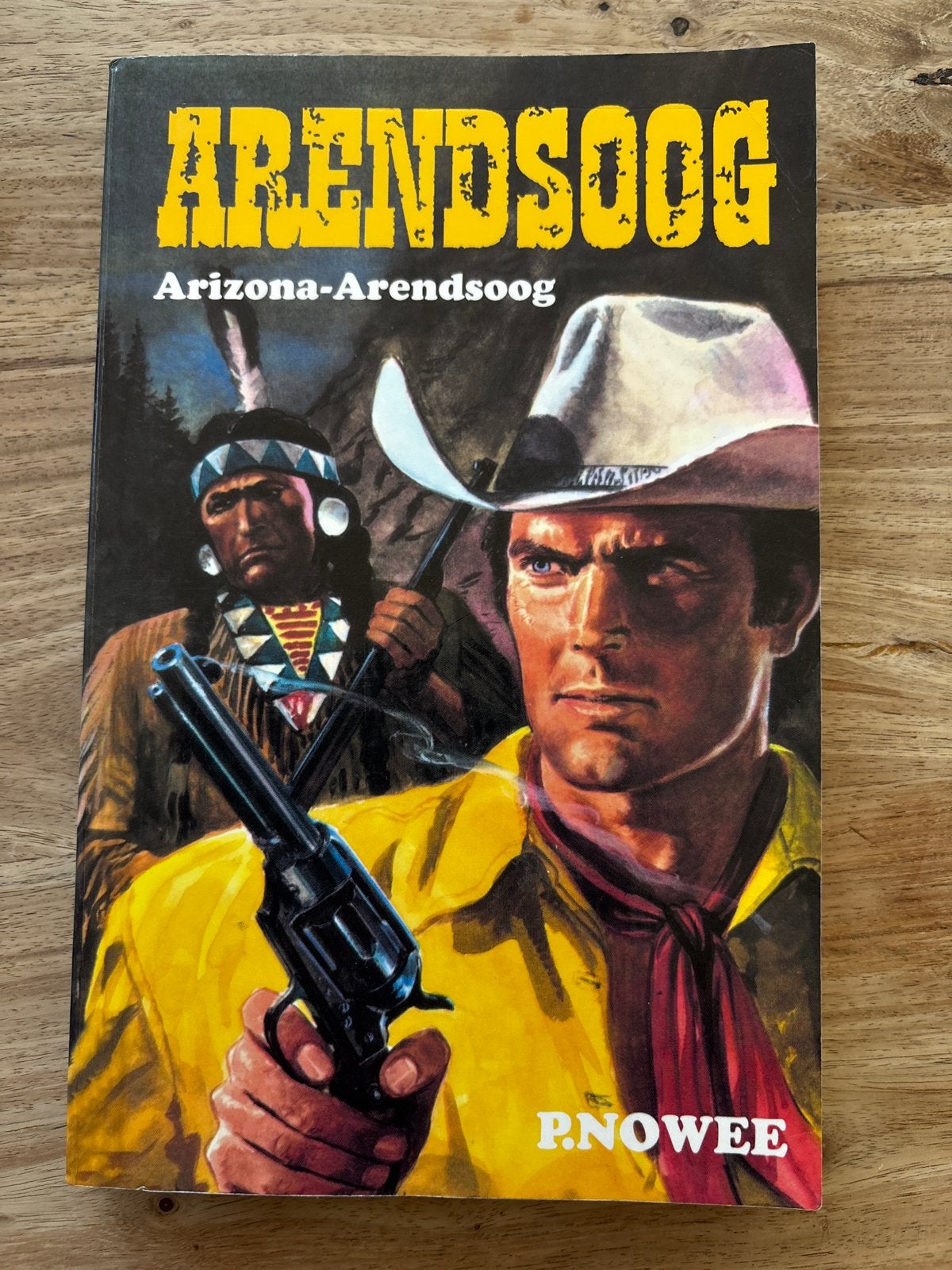 Arendsoog - Arizona-Arendsoog - P. Nowee - Pocket Boek, Ophalen of Verzenden, Zo goed als nieuw