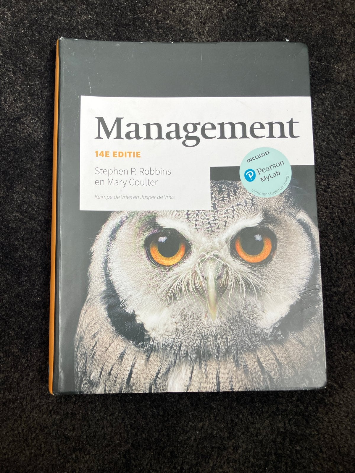 Management 14e editie - Stephen P. Robbins, Boeken, Ophalen of Verzenden, Zo goed als nieuw, Management