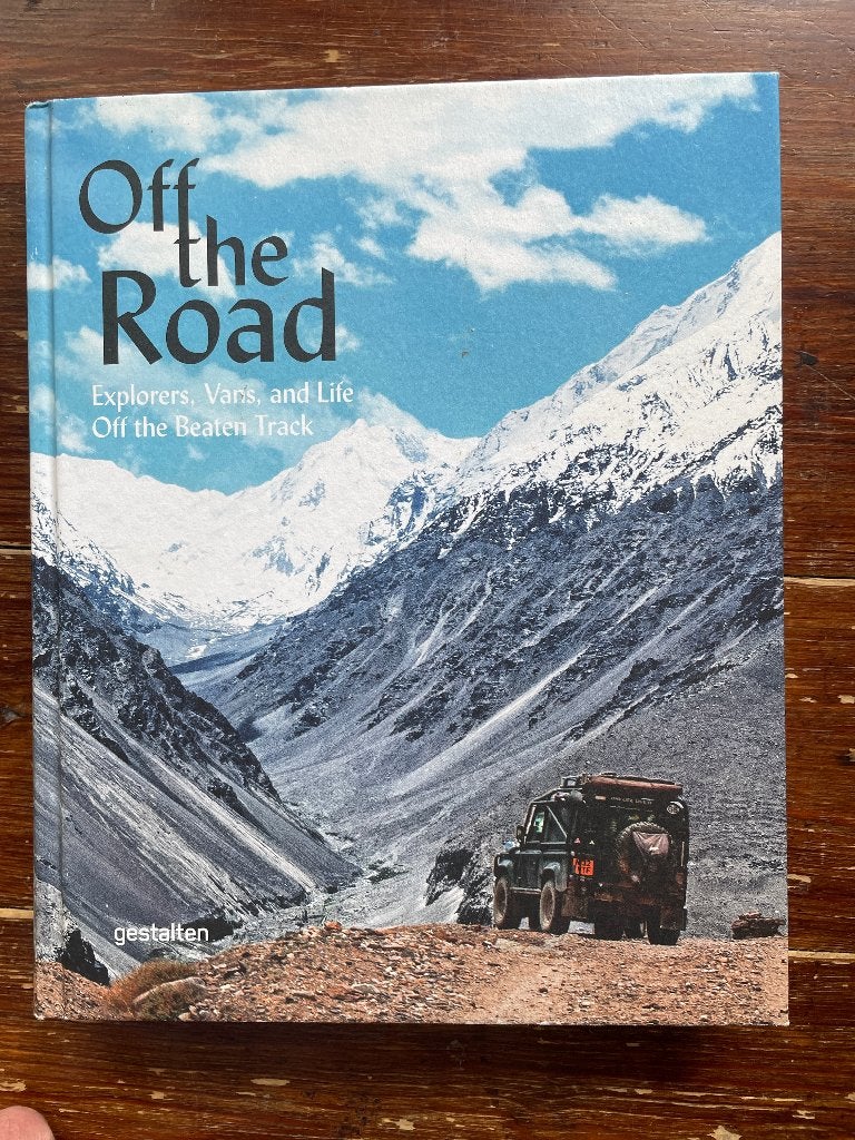 Off the Road: Explorers, Vans, and Life Off the Beaten Track, Overige merken, Robert Klanten en Sven Ehmann, Nieuw, Ophalen of Verzenden