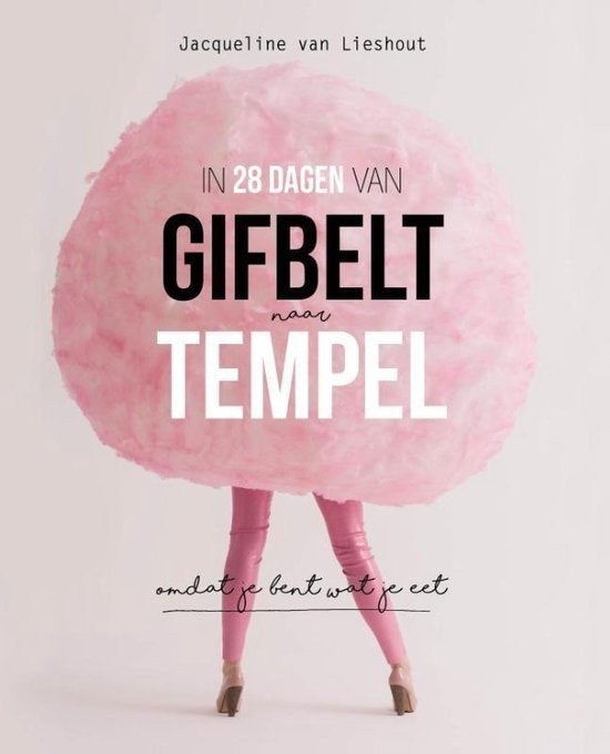 In 28 dagen van gifbelt naar tempel -Jacqueline van Lieshout, Boeken, Verzenden, Zo goed als nieuw