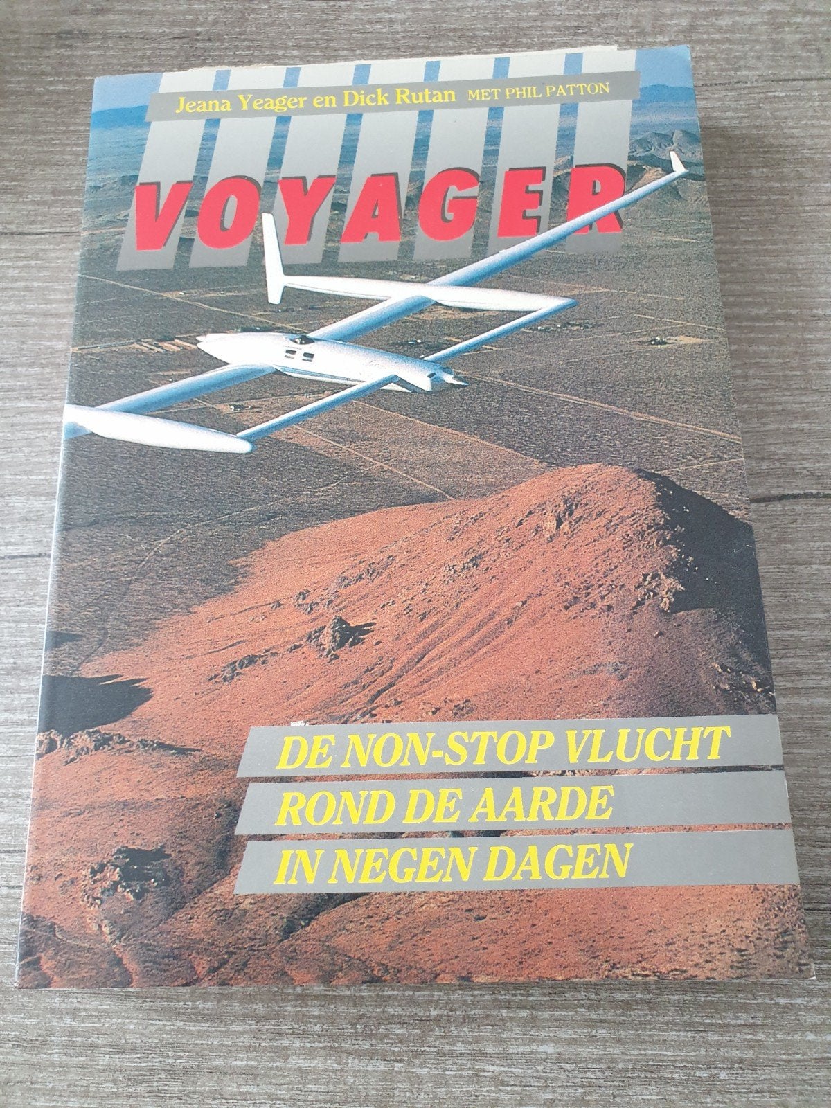 Voyager: De non-stop vlucht rond de aarde in negen dagen, Ophalen of Verzenden, Gelezen, Jeana Yeager, Dick Rutan, Phil Patton