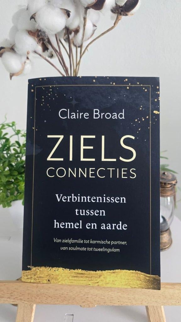 Zielsconnecties - Claire Broad, Ophalen of Verzenden, Zo goed als nieuw, Spiritualiteit algemeen, Overige typen