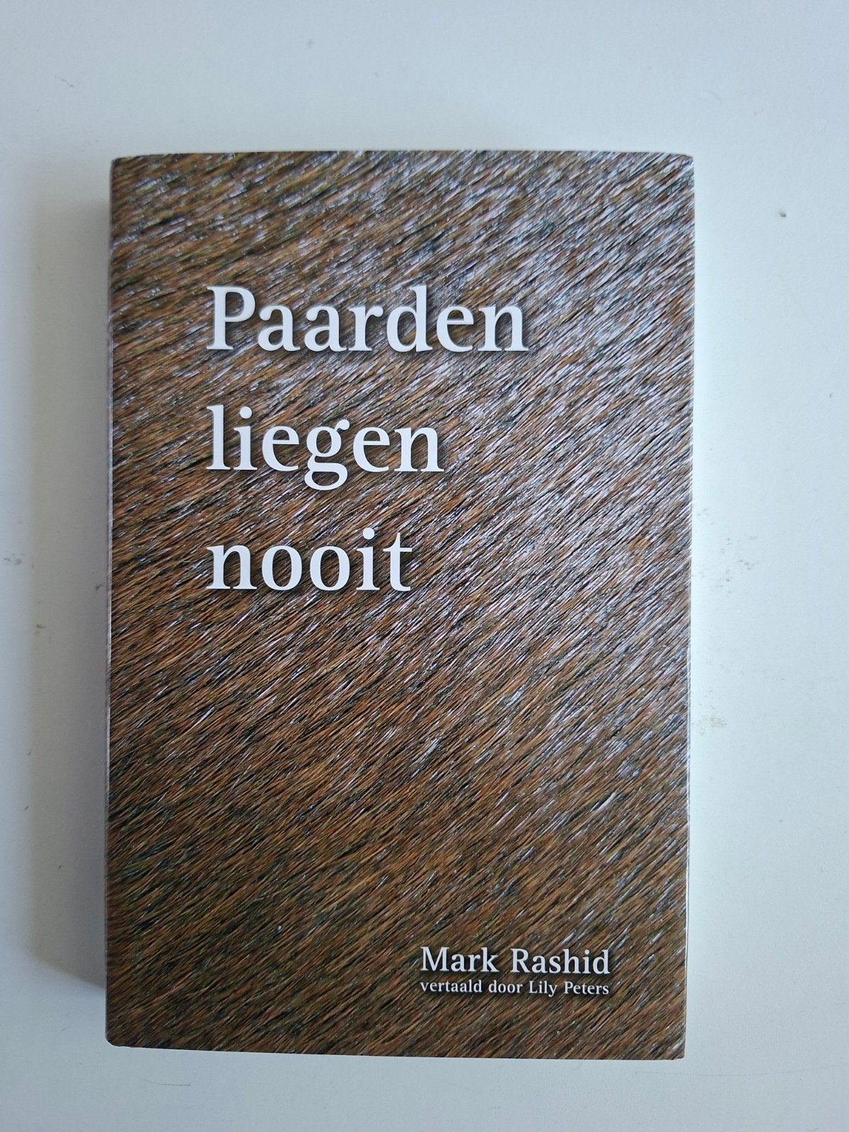 Paarden liegen nooit - Mark Rashid (Boek), Ophalen of Verzenden, Zo goed als nieuw, Mark Rashid
