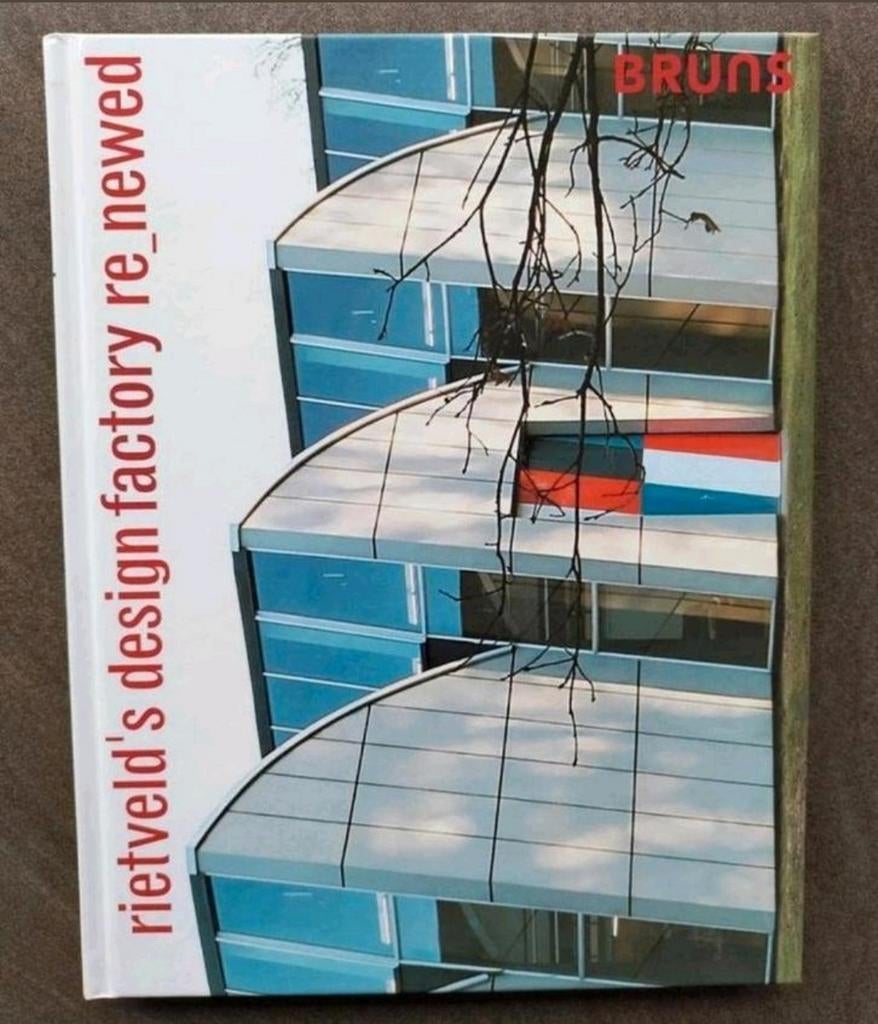 Gerrit Rietveld: Weverij De Ploeg Bergeyk (factory re_newed), Architecten, Toon Lauwen, Ophalen of Verzenden, Zo goed als nieuw