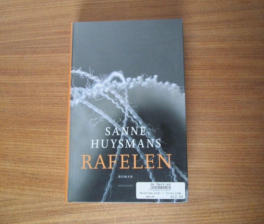 Nr.194: Boek Roman van Sanne Huysmans - Rafelen -, Ophalen of Verzenden, Nieuw, Sanne Huysmans, Nederland