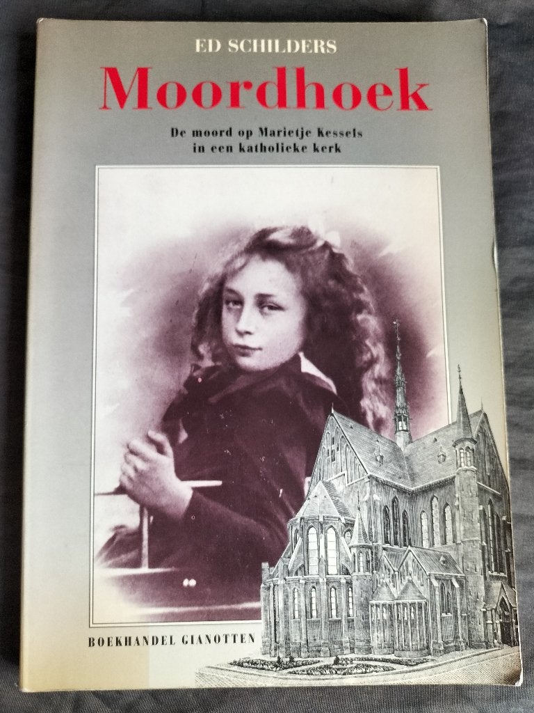 Ed Schilders - Moordhoek / Marietje Kessels, Boeken, Ophalen of Verzenden, Zo goed als nieuw, Ed Schilders