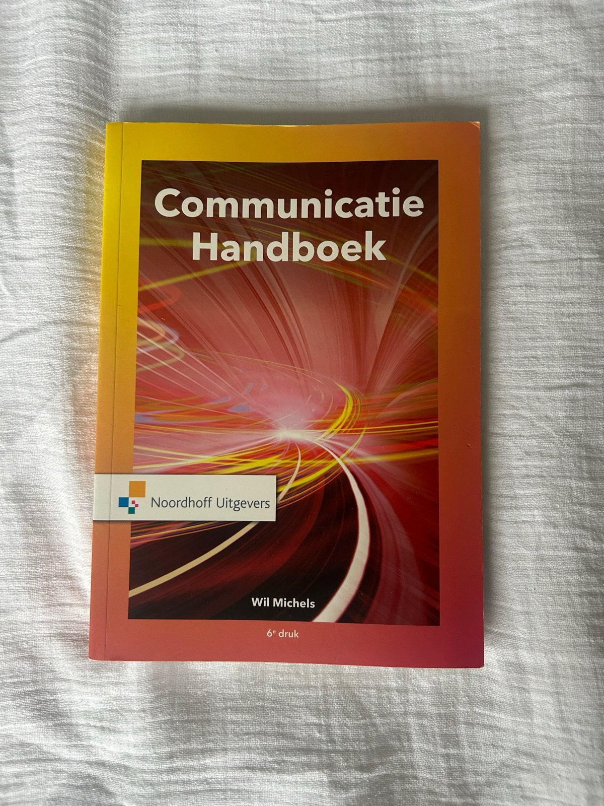 Communicatie Handboek - Wil Michels (6e druk), Verzenden, Gamma, Nieuw, HBO