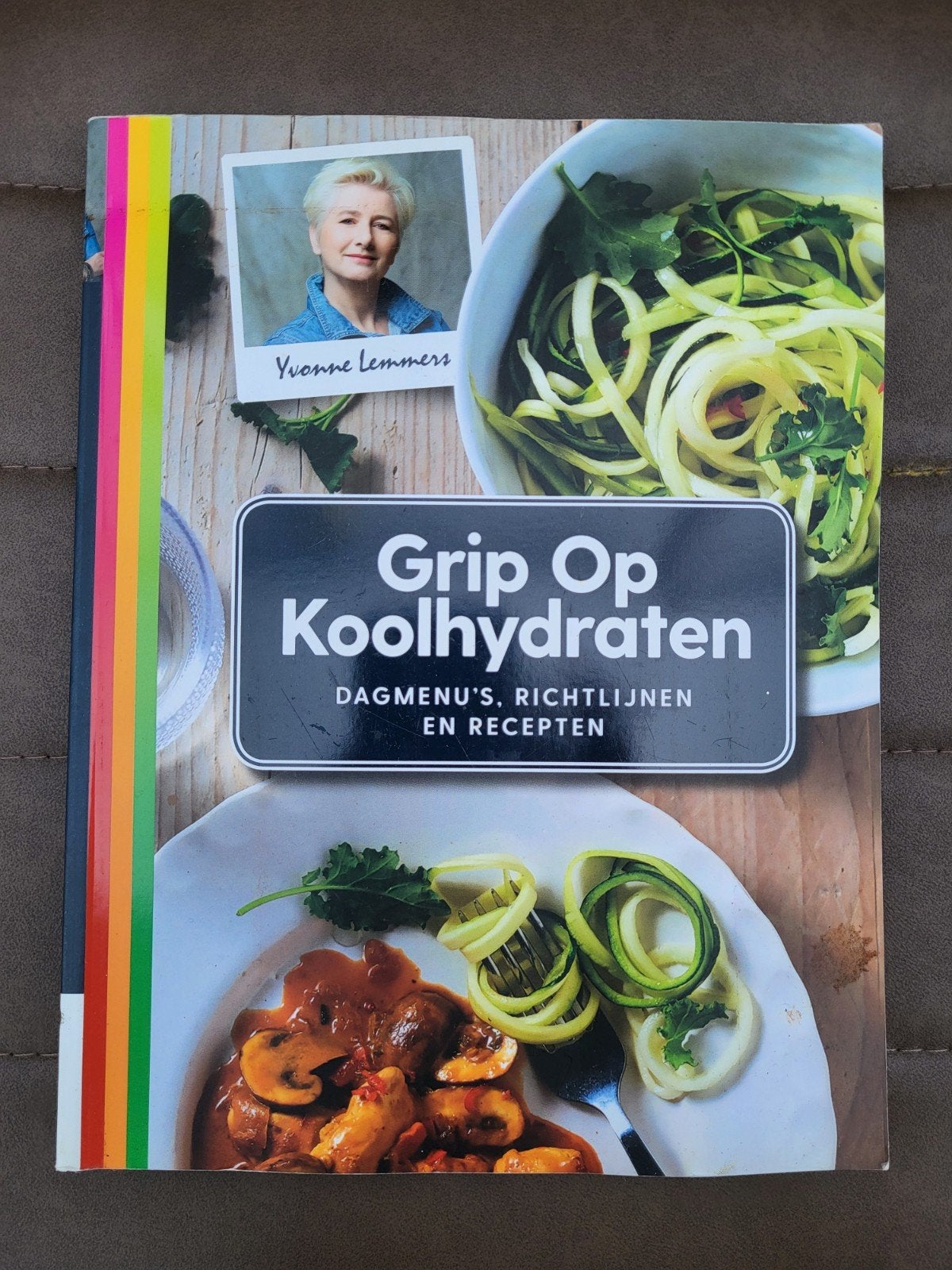 Grip Op Koolhydraten - Yvonne Lemmers, Boeken, Gezondheid, Dieet en Voeding, Ophalen of Verzenden