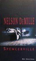 Nelson De Mille - Spencerville, Ophalen of Verzenden, Zo goed als nieuw