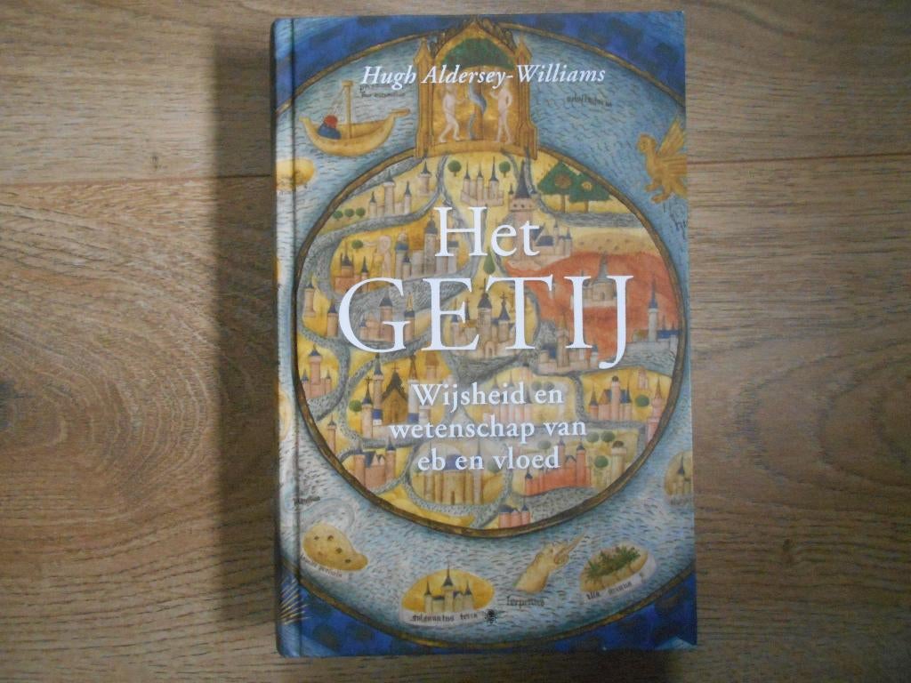 Hugh Aldersey-Williams Het getij, Ophalen of Verzenden, Zo goed als nieuw