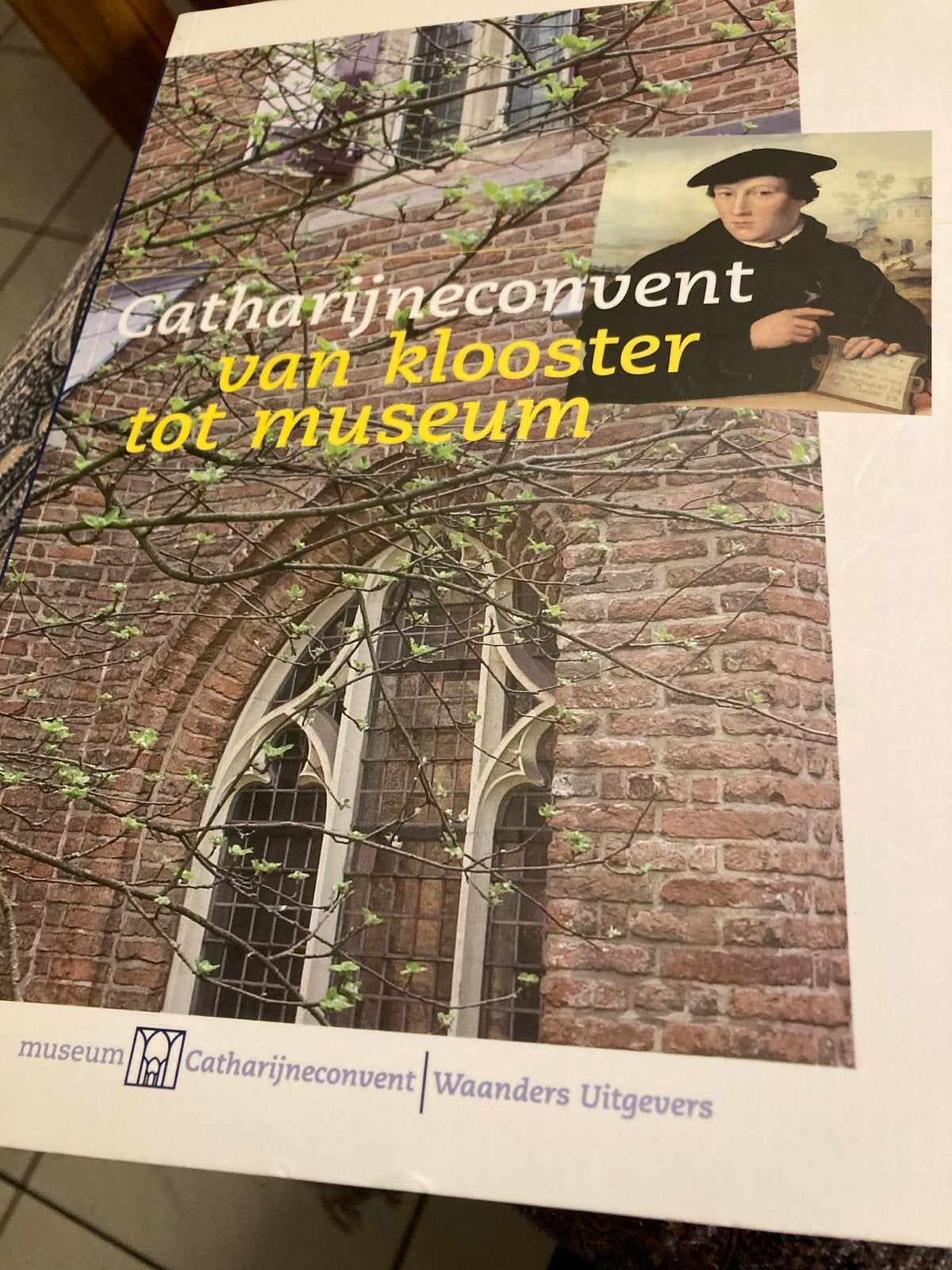 Catharijneconvent: Van Klooster tot Museum, Ophalen of Verzenden, 20e eeuw of later, Zo goed als nieuw, Europa