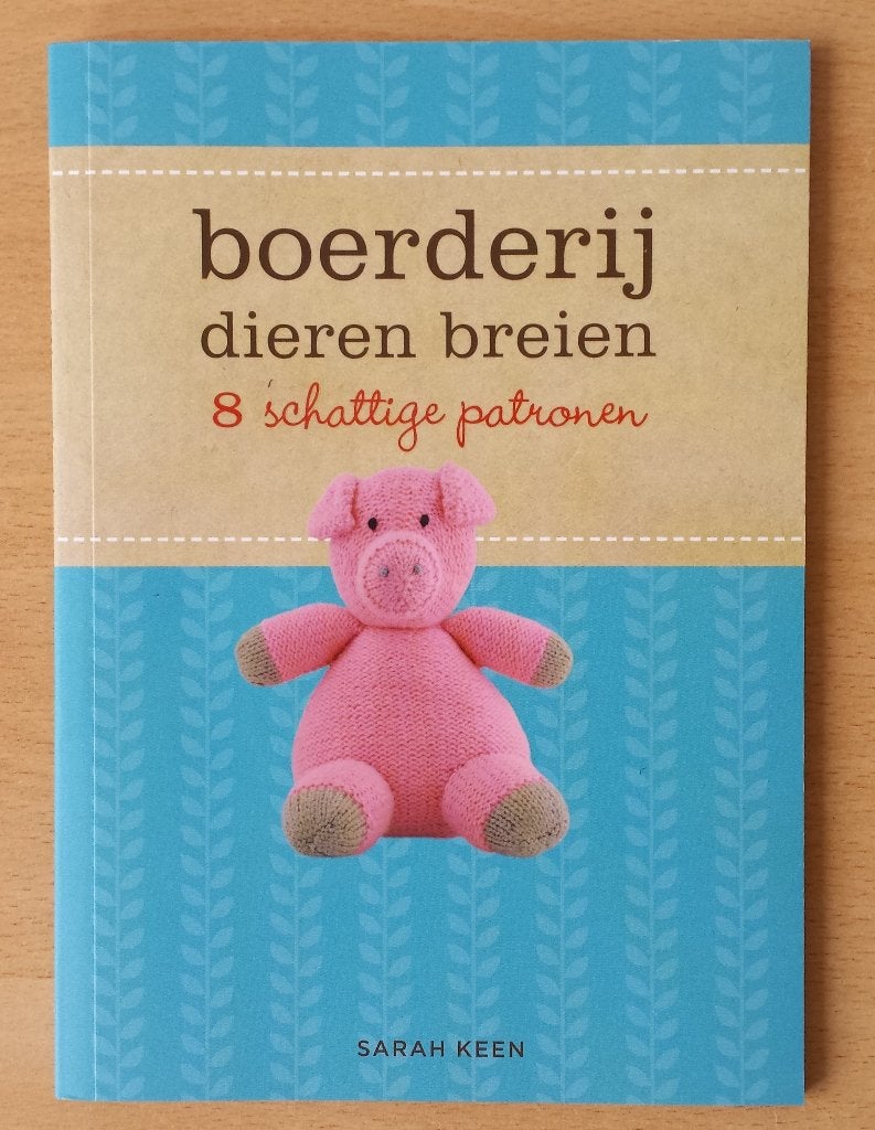 Boerderij Dieren Breien - Sarah Keen - 2014, Gebruikt, Ophalen of Verzenden, Patroon of Boek, Nvt