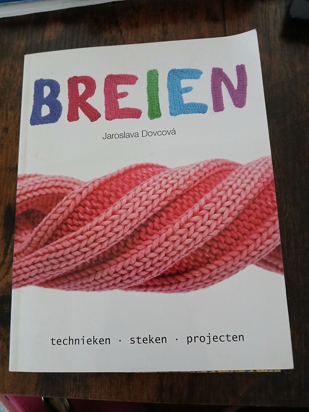 Breien - Technieken, Steken, Projecten (J. Dovcová), Ophalen, Zo goed als nieuw, Breien, Patroon of Boek
