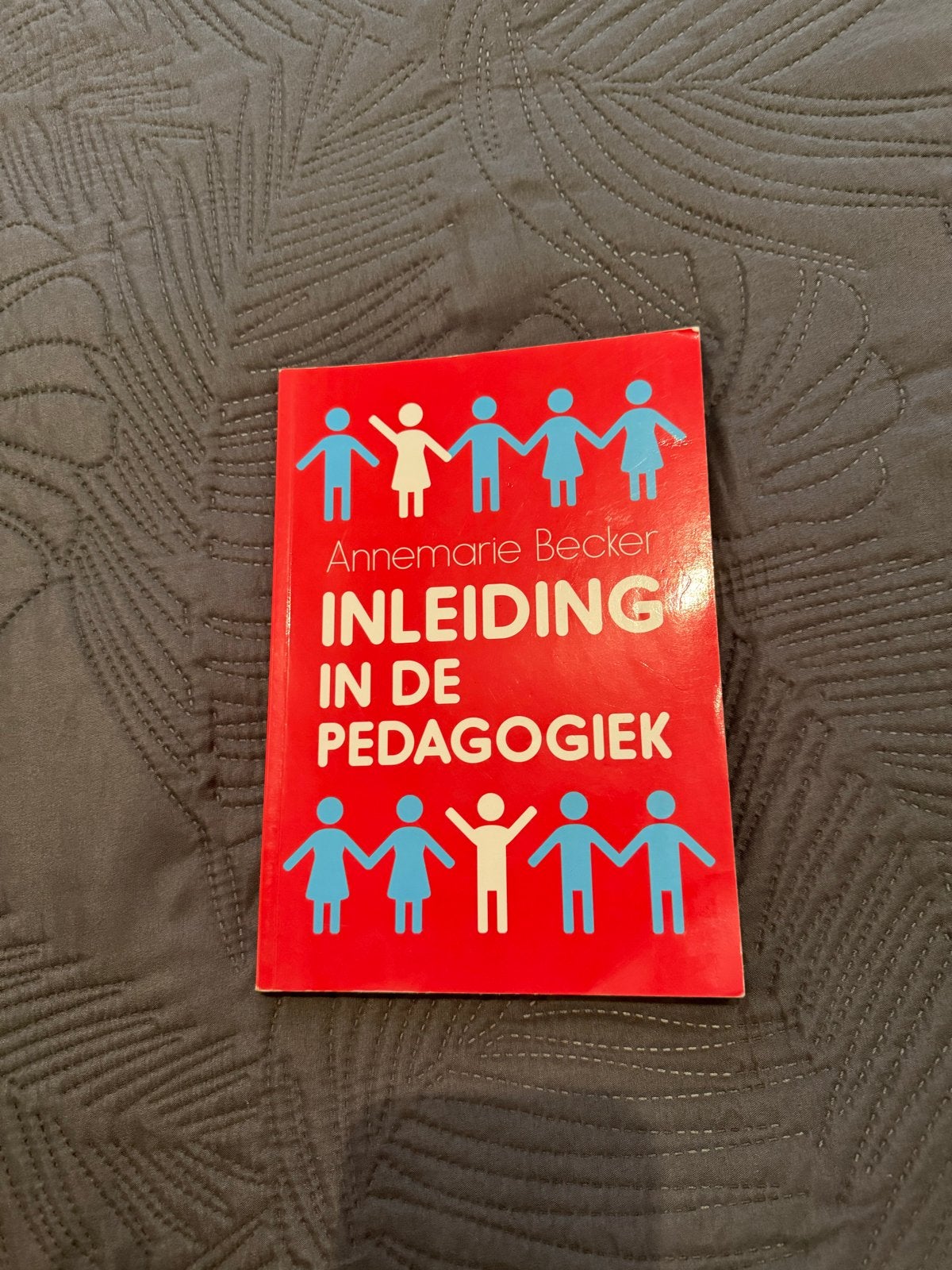 Inleiding in de Pedagogiek - Annemarie Becker, Ophalen of Verzenden, Gamma, Zo goed als nieuw, HBO