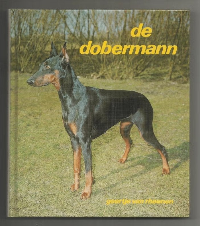De dobermann - Geertje van Rheenen, Ophalen of Verzenden, Zo goed als nieuw, Honden