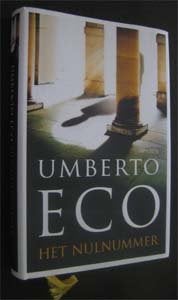 Umberto Eco : Het nulnummer, Ophalen of Verzenden, Zo goed als nieuw