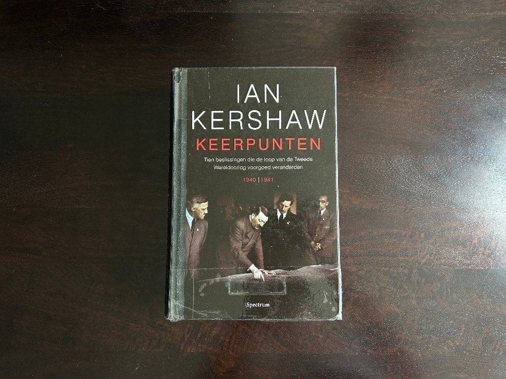Ian Kershaw - Keerpunten, Ophalen of Verzenden, Algemeen, Ian Kershaw, Tweede Wereldoorlog