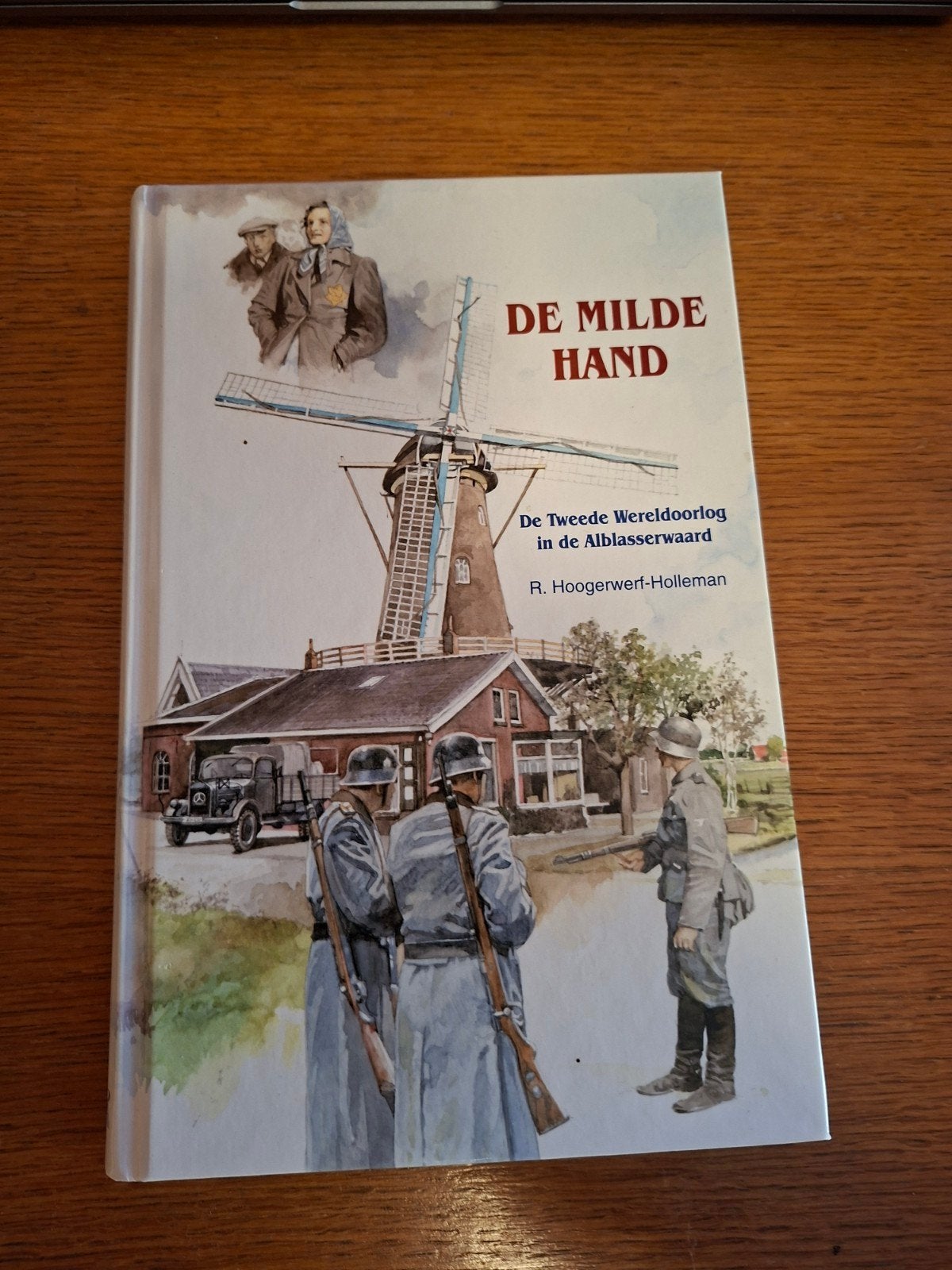 R. Hoogerwerf  - De Milde Hand     Alblasserdam   Oorlog, Boeken, Ophalen of Verzenden