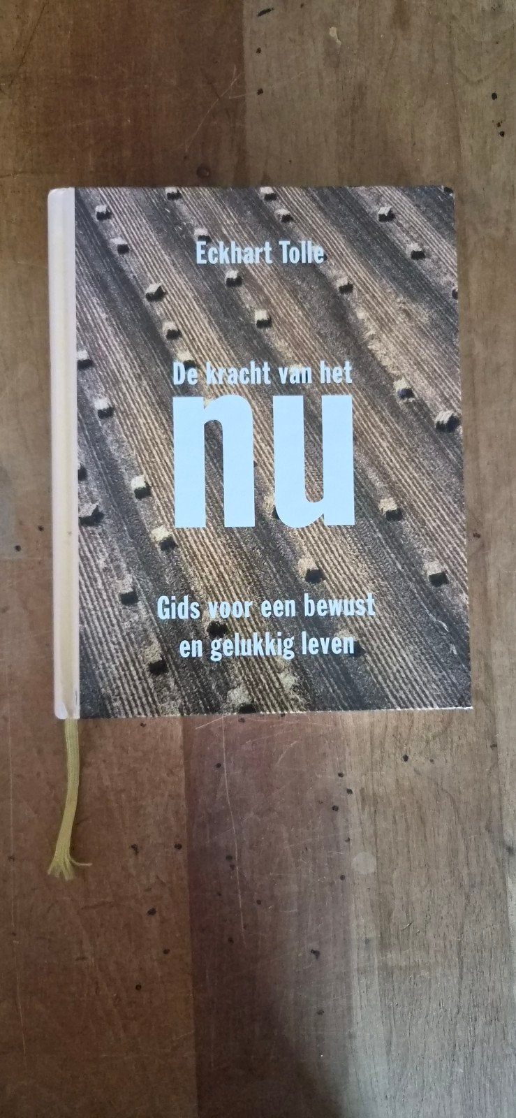 De kracht van het nu - Eckhart Tolle, Achtergrond en Informatie, Spiritualiteit algemeen, Ophalen of Verzenden, Zo goed als nieuw