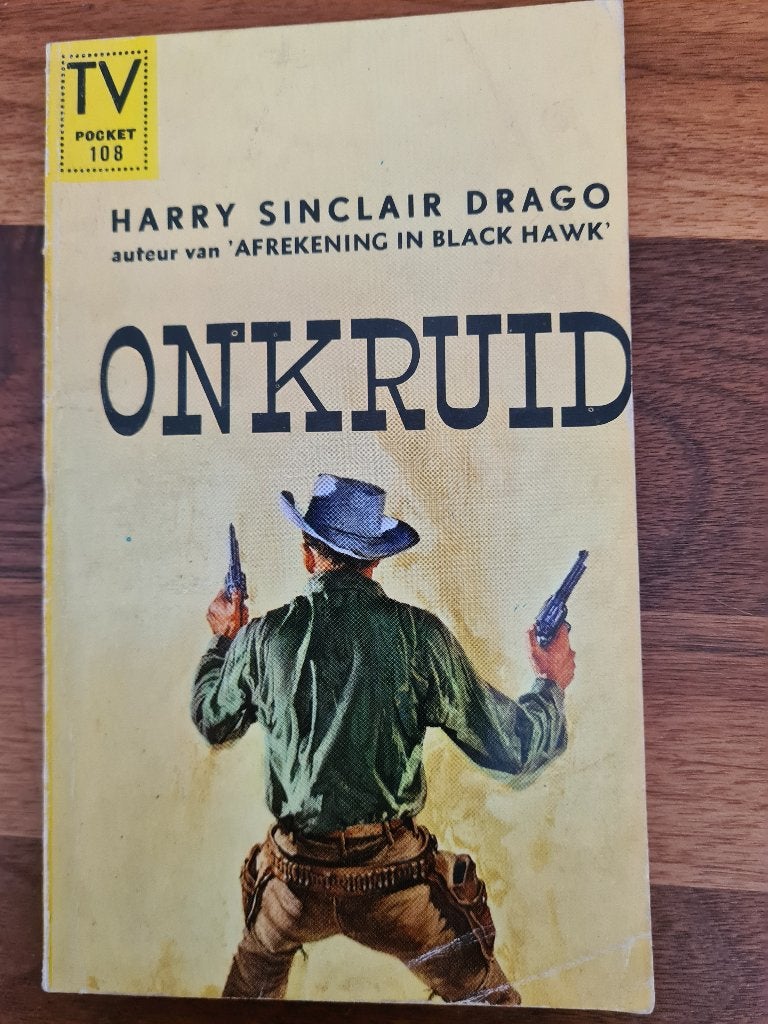 Onkruid., Ophalen of Verzenden, Gelezen, Harry sinclair drago, Fictie