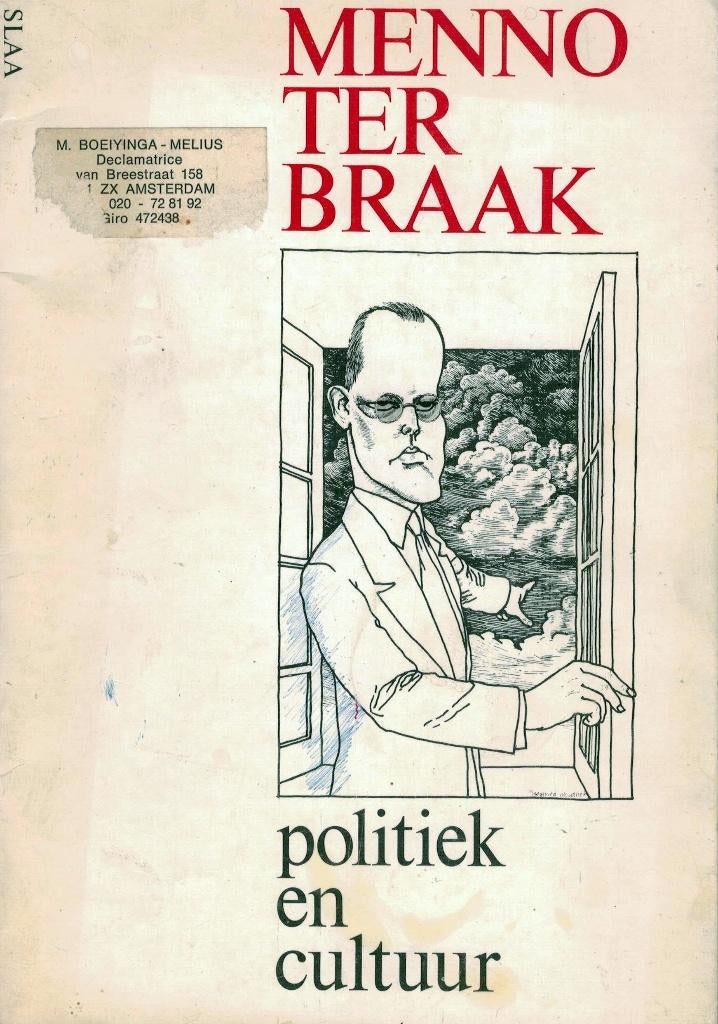 Menno ter Braak, Politiek en cultuur: 3 generaties 3 forums., Ophalen of Verzenden, Gelezen