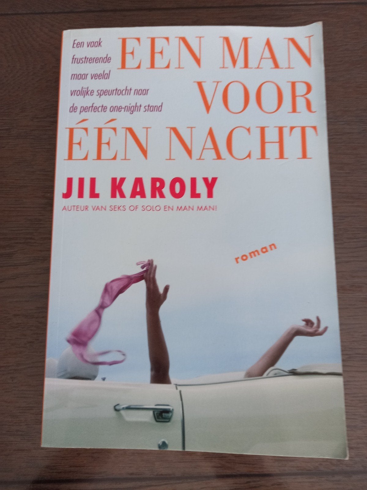 CC Een Man Voor Eén Nacht - Jill Karoly (roman), Ophalen of Verzenden, Gelezen, Jil Karoly, Nederland