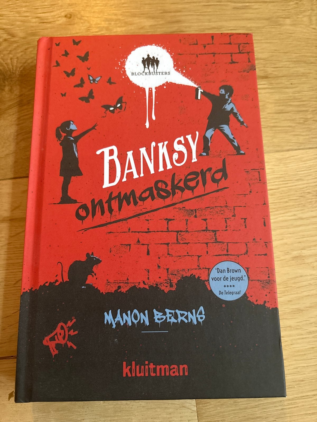 Banksy Ontmaskerd - Manon Berns (Gesigneerd), Ophalen of Verzenden, Zo goed als nieuw, Fictie algemeen