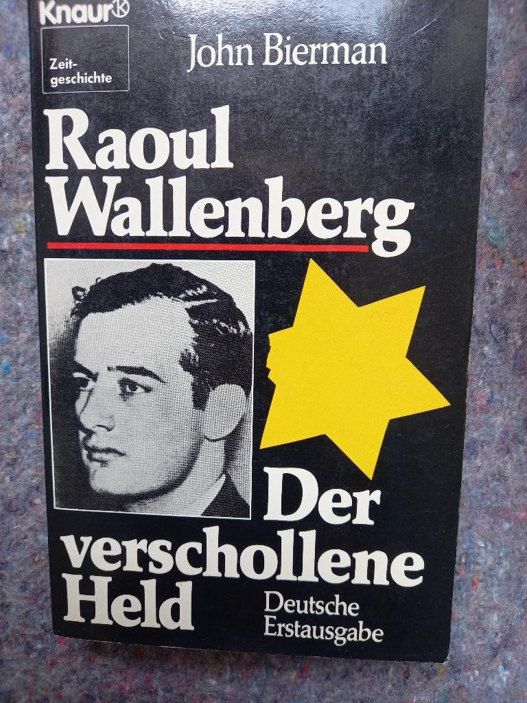 Raoul Wallenberg ,Der verschollene Held, John Bierman, Europa, Ophalen of Verzenden, 20e eeuw of later