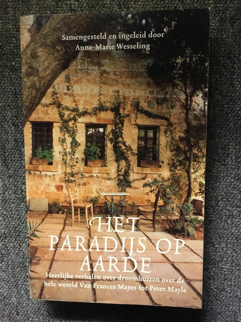 Het paradijs op aard ; door Meerdere auteurs/A.M. Wesseling, Ophalen of Verzenden, Zo goed als nieuw, Diverse auteurs, Europa