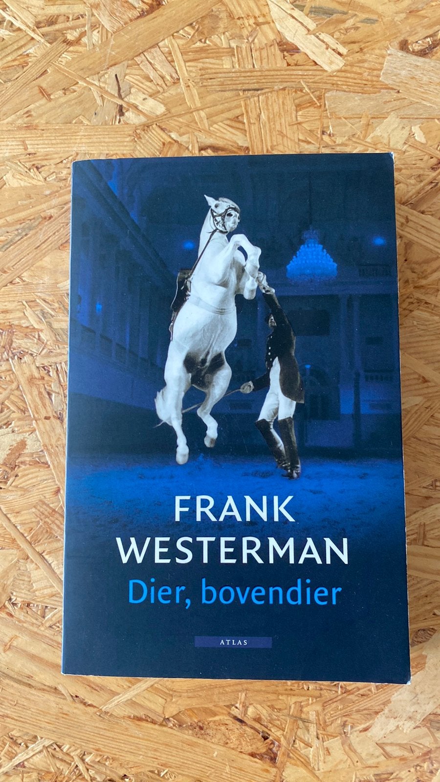 Dier, bovendier - Frank Westerman (Boek), Ophalen of Verzenden, Zo goed als nieuw, Frank Westerman, Nederland