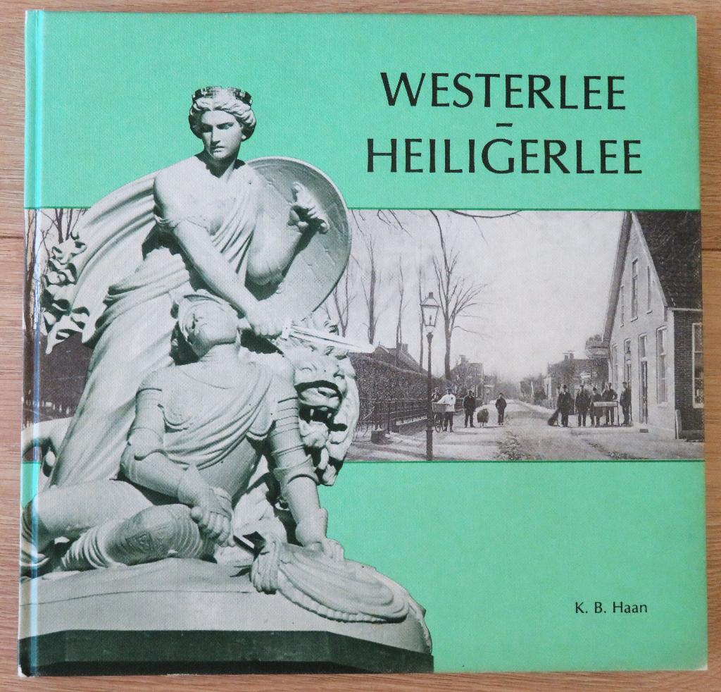 Westerlee en Heiligerlee ( oude foto's en geschiedenissen ), Ophalen of Verzenden, Gelezen